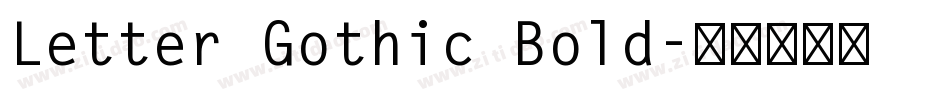 Letter Gothic Bold字体转换